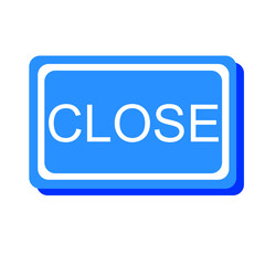 Sign close on white background 