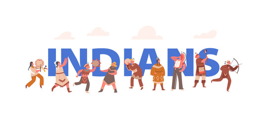 Indians Children Concept. Kids Fun, Playing Native American Indians. Boys and Girls Wearing Costumes Playing Poster