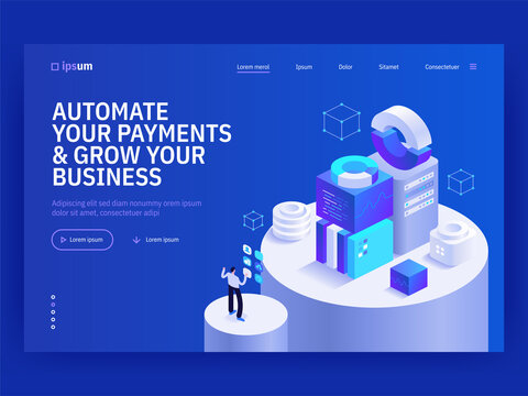 Automate your payments and grow your business isometric vector image on blue background. Internet transaction and ecommerce. Future tech. Web banner with space for text. Composition with 3d components