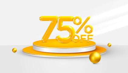 75 percent Off. 3d Seventy Five percent bonus symbol on a podium stage. Sale banner or poster design. Vector illustration.