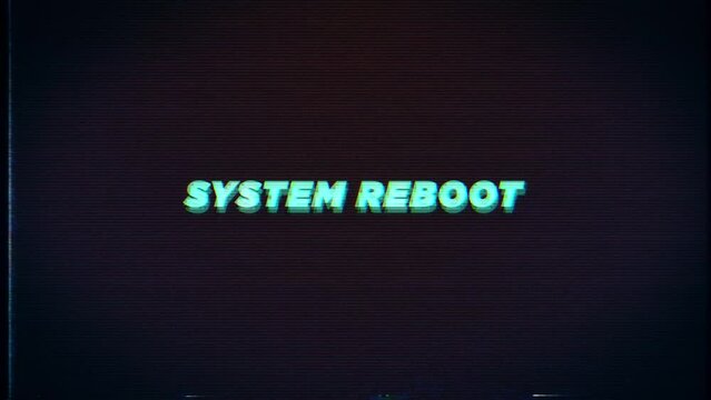 SYSTEM REBOOT Retro text effects with glitch VHS background