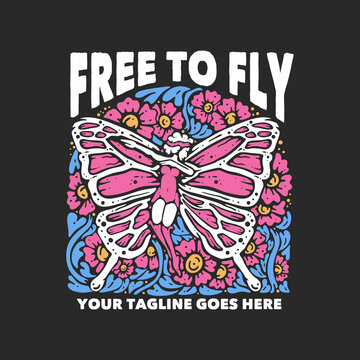 t shirt design free to fly with flying butterfly pixie and gray background vintage illustration