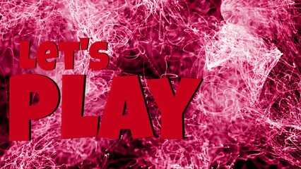 Animation of lets play over glowing pink lights on dark background - Powered by Adobe