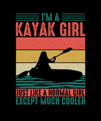 I'm kayak girl just like a normal girl except much cooler - obrazy, fototapety, plakaty