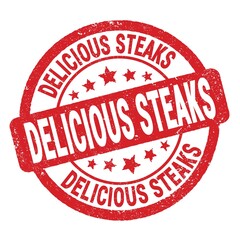 DELICIOUS STEAKS text written on red round stamp sign.