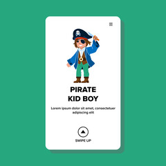 pirate kid boy vector. costume child, halloween party, fantasy play, captain hat pirate kid boy web flat cartoon illustration