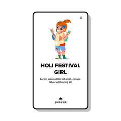 holi festival girl vector. powder happy paint, color people, india party holi festival girl web flat cartoon illustration