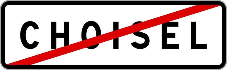 Panneau sortie ville agglomération Choisel / Town exit sign Choisel