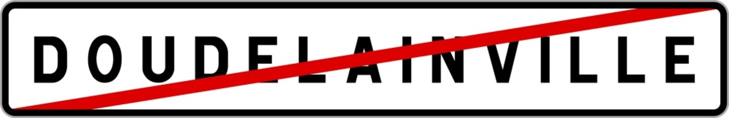 Obraz premium Panneau sortie ville agglomération Doudelainville / Town exit sign Doudelainville