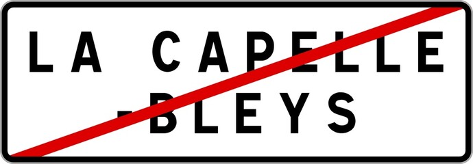 Panneau sortie ville agglomération La Capelle-Bleys / Town exit sign La Capelle-Bleys