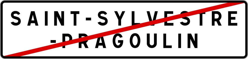 Panneau sortie ville agglomération Saint-Sylvestre-Pragoulin / Town exit sign Saint-Sylvestre-Pragoulin