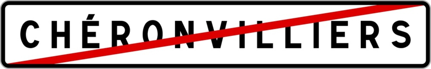Obraz premium Panneau sortie ville agglomération Chéronvilliers / Town exit sign Chéronvilliers