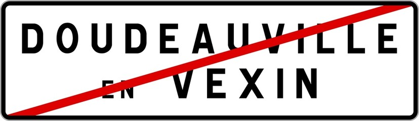 Panneau sortie ville agglomération Doudeauville-en-Vexin / Town exit sign Doudeauville-en-Vexin