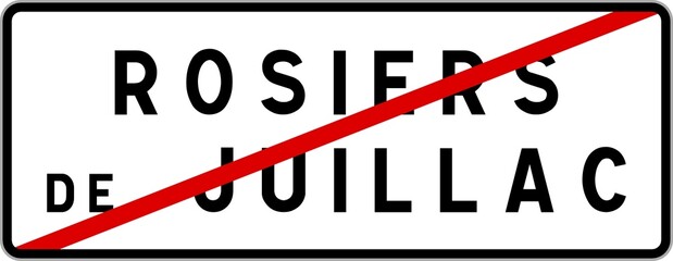 Panneau sortie ville agglomération Rosiers-de-Juillac / Town exit sign Rosiers-de-Juillac