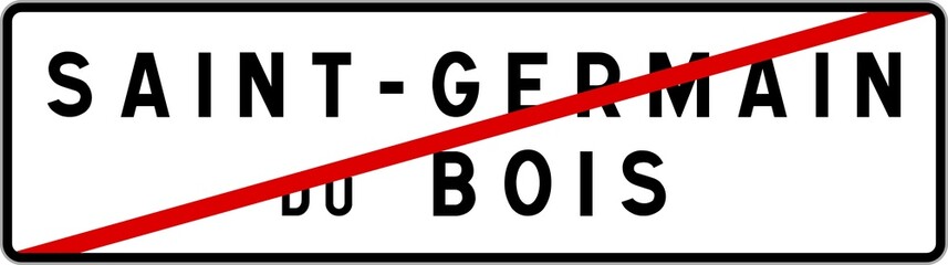Panneau sortie ville agglomération Saint-Germain-du-Bois / Town exit sign Saint-Germain-du-Bois