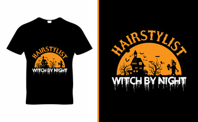 Hairdresser By day  witch by night quotes t-shirt template design vector