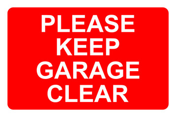 Keep garage clear sign