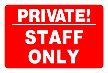 Private staff only sign