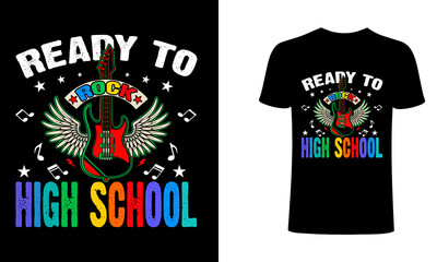 Ready to high school  t-shirt design and template.