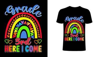 Grade 3rd here I come  t-shirt design and template.