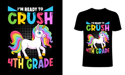 I'm ready to crush 4th grade t-shirt design and template.