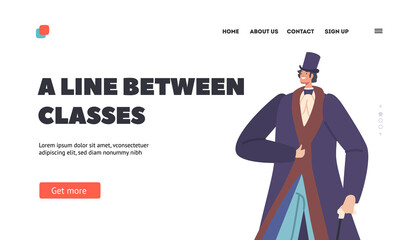 A Line Between Classes Landing Page Template. Vintage Gentleman Wearing Top Hat. Male Character in Ancient Costume