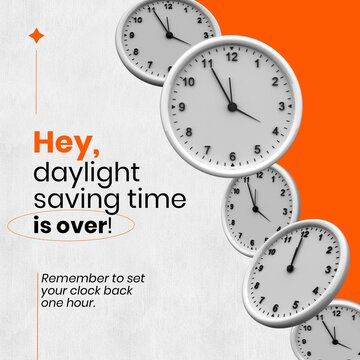 Fototapeta Clocks and hey daylight saving time ends is over, remember to set your clock back one hour text