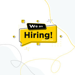 Hiring recruitment open vacancy design info label template. We are hiring join to team announcement lettering in speech bubble chat box vector illustration isolated on yellow background