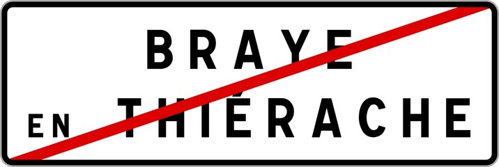 Panneau sortie ville agglomération Braye-en-Thiérache / Town exit sign Braye-en-Thiérache