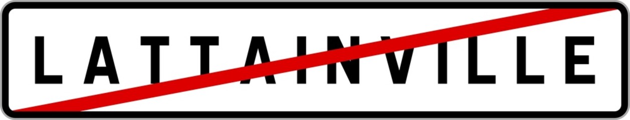 Panneau sortie ville agglomération Lattainville / Town exit sign Lattainville
