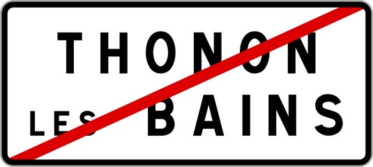 Panneau sortie ville agglomération Thonon-les-Bains / Town exit sign Thonon-les-Bains