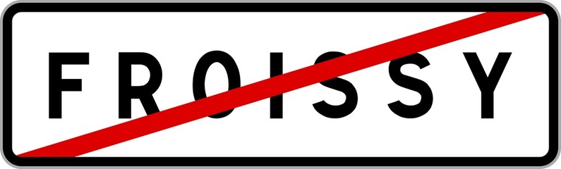 Panneau sortie ville agglom&eacute;ration Froissy / Town exit sign Froissy