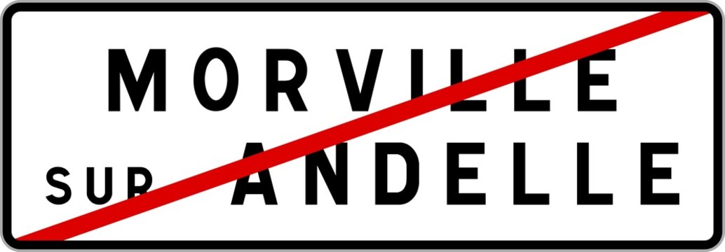 Panneau sortie ville agglomération Morville-sur-Andelle / Town exit sign Morville-sur-Andelle