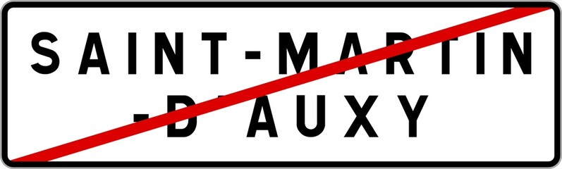 Panneau sortie ville agglomération Saint-Martin-d'Auxy / Town exit sign Saint-Martin-d'Auxy