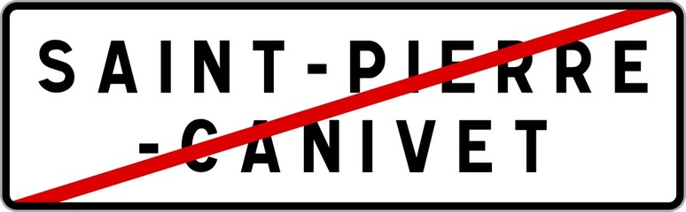Panneau sortie ville agglomération Saint-Pierre-Canivet / Town exit sign Saint-Pierre-Canivet