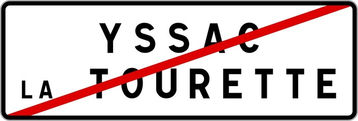 Panneau sortie ville agglomération Yssac-la-Tourette / Town exit sign Yssac-la-Tourette