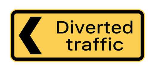 Obraz premium Diverted Traffic Road Sign