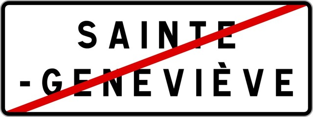 Panneau sortie ville agglom&eacute;ration Sainte-Genevi&egrave;ve / Town exit sign Sainte-Genevi&egrave;ve