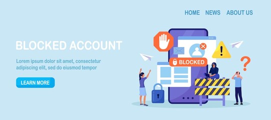 People are very surprised and feeling anxious about blocked user account. Experts help user to unblock account. Cyber crime, hacker attack, censorship or ransomware activity security