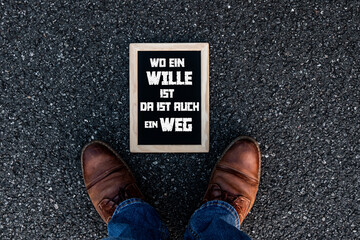 Wo ein Wille ist, ist auch ein Weg
