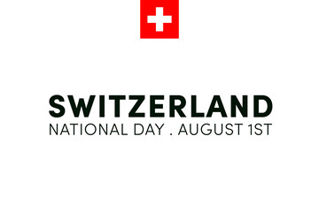 Obraz premium Switzerland national day. Founding of the Swiss Confederation on 1st of August. Swiss flag background.