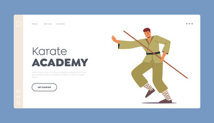 Fototapeta na wymiar Karate Academy Landing Page Template. Bojutsu Fighter Male Character Fight with Long Stick. Martial Arts Training Action