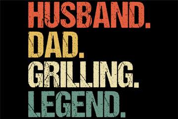 Husband Dad Grilling Legend Retro Vintage T-Shirt Design