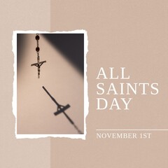 Composition of all saints day text over rosary on beige background