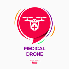 Creative (Medical drone) Icon, Vector sign.