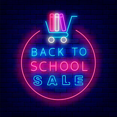 Back to school sale neon signboard. Circle frame with shopping cart. School fair. Vector stock illustration