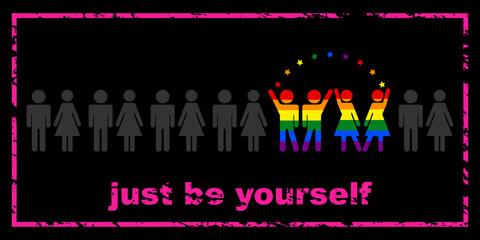 Motivational LGBT colorful banner with grunge texture vector illustration. Creative quote poster template.