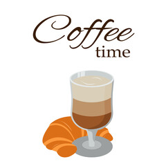 glass for latte with croissant. Coffee time Hot latte 3 layers.irish glass.barista. Isolated on white background. Vector illustration. Calligraphic inscription. Text. Printing house
