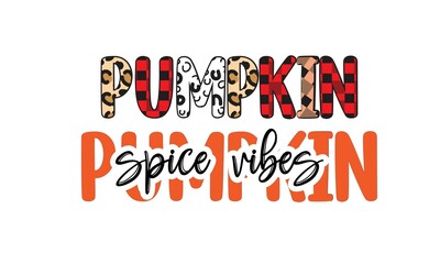 Pumpkin Spice Vibes Sublimation Design
