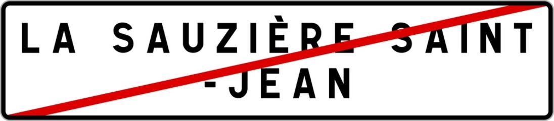 Panneau sortie ville agglomération La Sauzière-Saint-Jean / Town exit sign La Sauzière-Saint-Jean